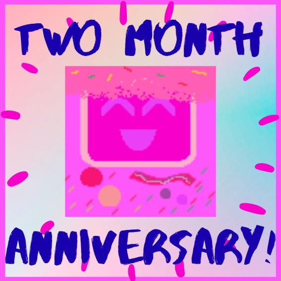 Two month anniversary!
